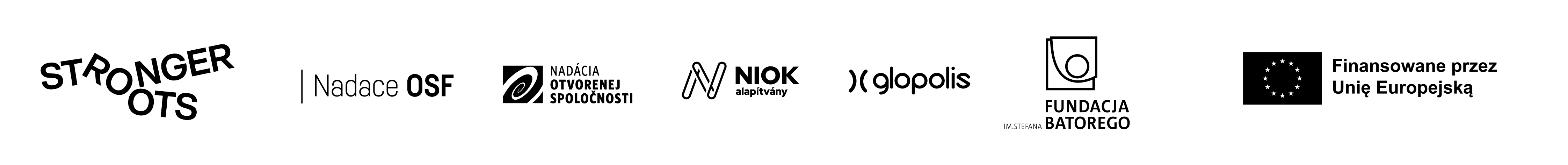 Logotypy partnerów i podmiotów finansujących: Stronger Roots, Nadace OSF, Nadácia otvorenej spoločnosti, NIOK alapítvány, Glopolis, Fundacja im. Stefana Batorego, Finansowane przez Unię Europejską